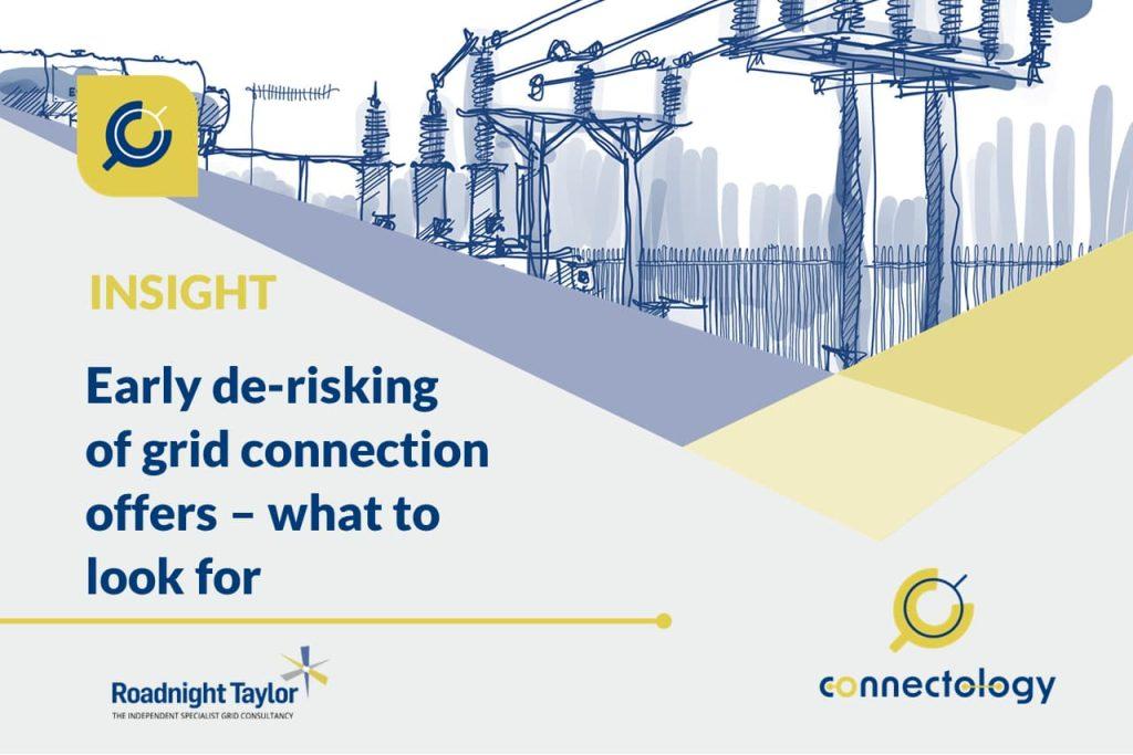 Early de-risking of connection offers