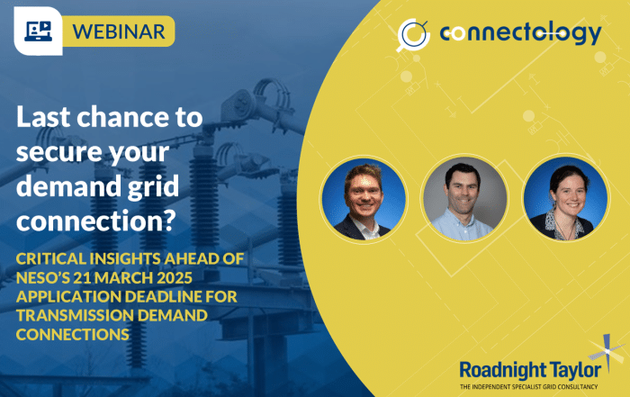 Webinar: Last chance to secure your demand grid connection